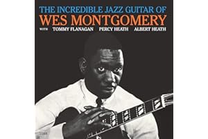 Incredible Jazz Guitar Of Wes Montgomery