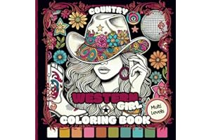 Western Cowgirl: Coloring Book for Adults Featuring Country Vibes, Dance, and Ranch Life