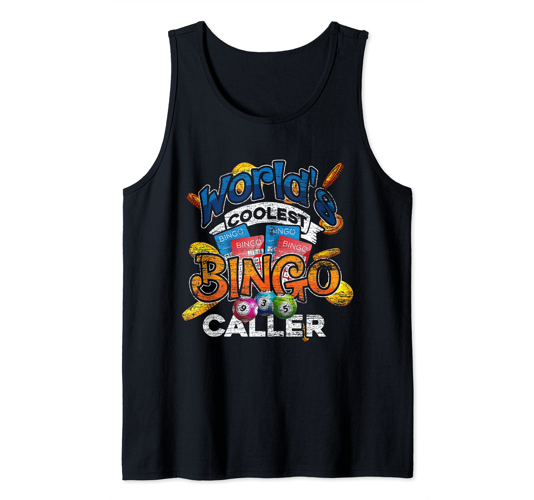 Funny Bingo Caller Gift Worlds Coolest Bingo Caller Bingo Tank Top