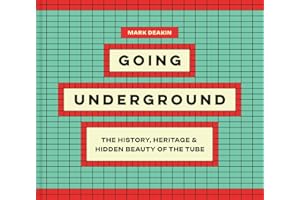 Going Underground: Travel and explore London’s city tube stations in this new 2024 companion including photography and must-r