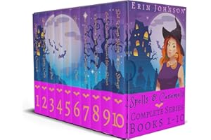 Spells & Caramels Magical Mysteries: The Complete Series: Fresh, Funny Magical Mysteries (Erin Johnson: Complete Paranormal M