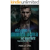 Até que Minha Alma se Quebre: A Prometida da Fera
