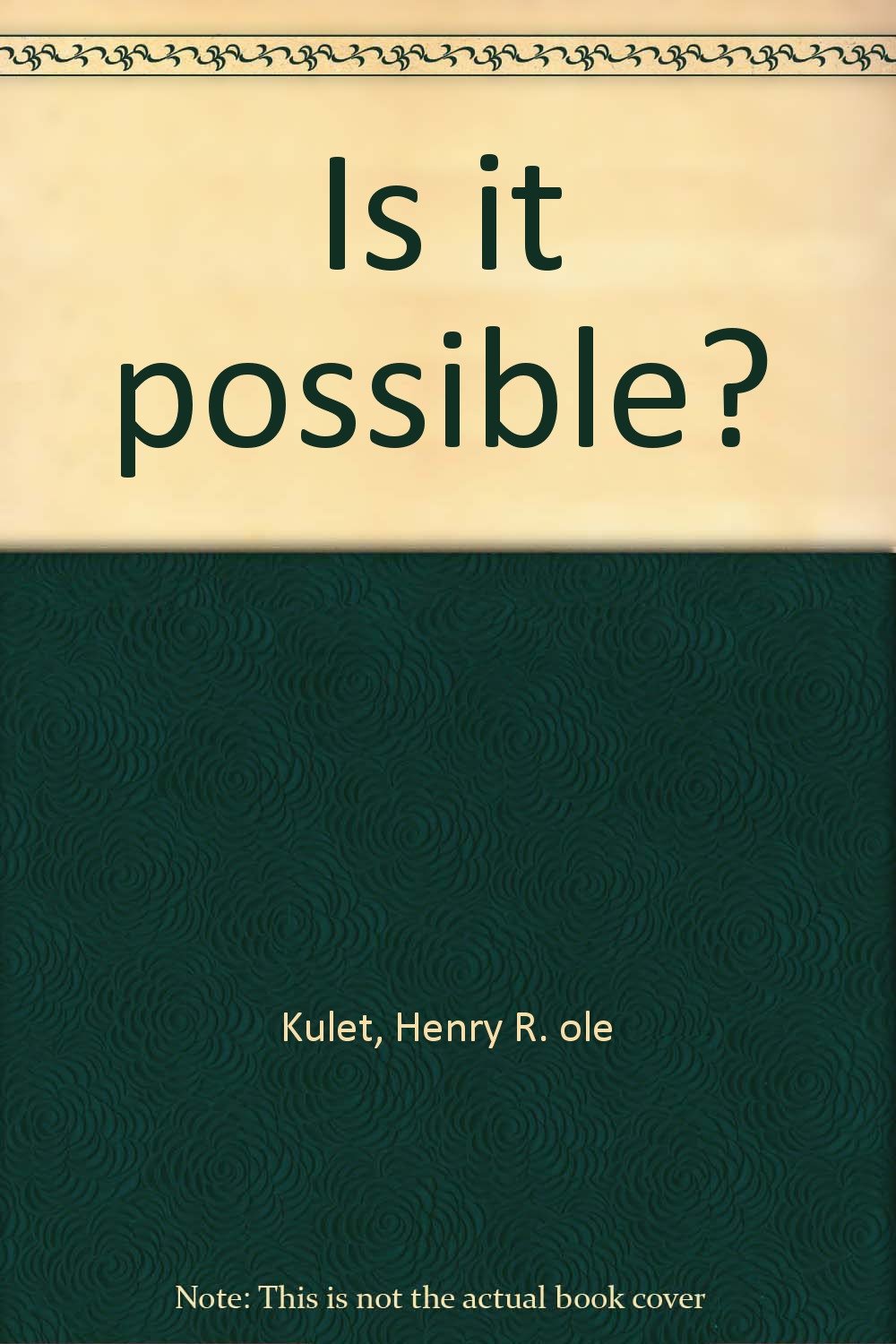 Is It Possible Amazon Com Books