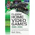 Classic Home Video Games, 1989-1990: A Complete Guide to Sega Genesis, Neo Geo and TurboGrafx-16 Games