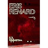 Eris Renard (Featuring Eris Renard Book 1)