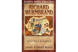 Richard Wurmbrand: Love Your Enemies