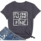 Women Summer I'm Fine Everything is Fine Inspirational Print Pattern Short-Sleeved Casual Shirt