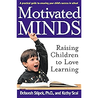 Motivated Minds: Raising Children to Love Learning book cover Motivated Minds: Raising Children to Love Learning book cover