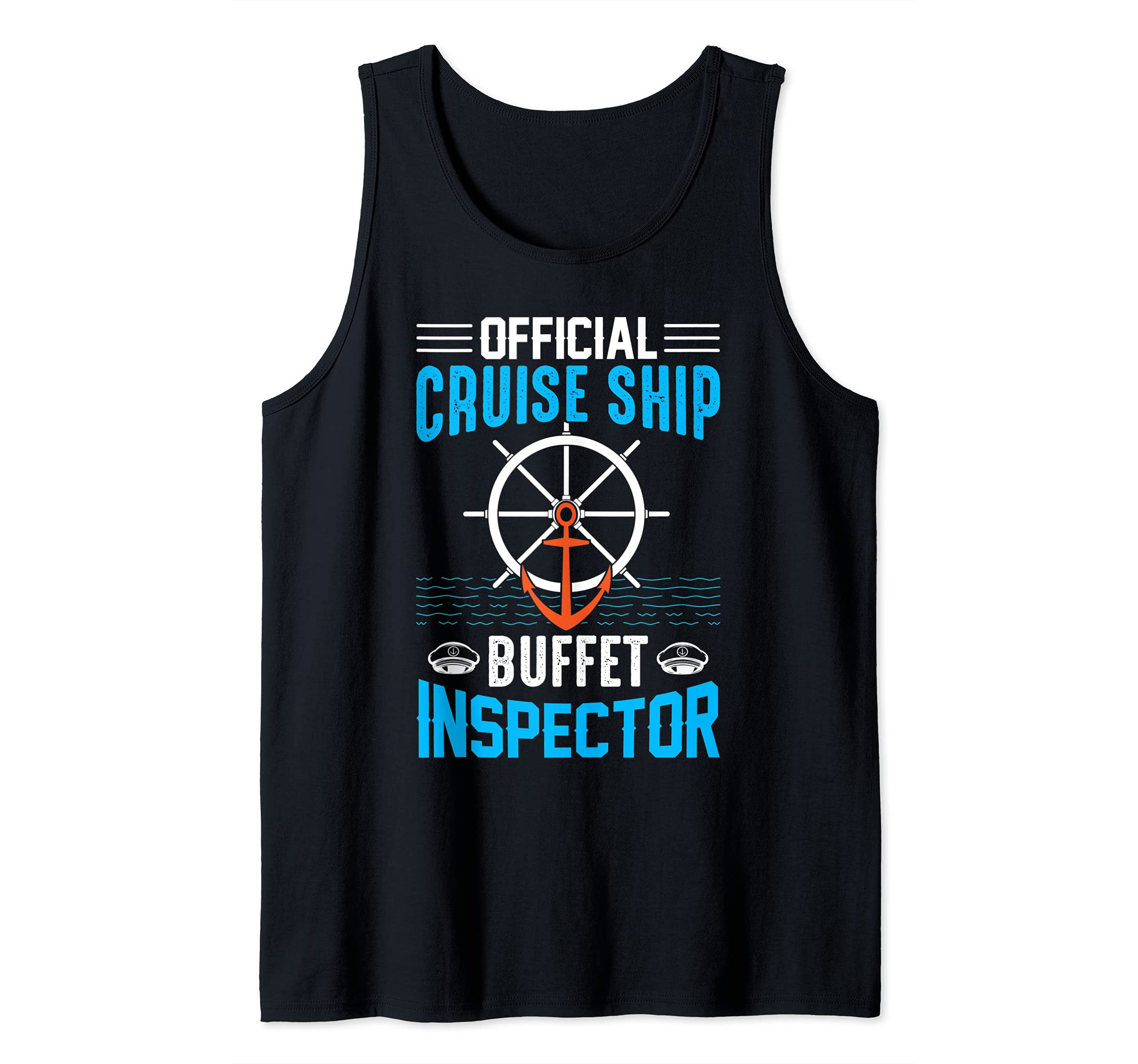 Cruise Ship Buffet Inspector Funny Cruising Tank Top