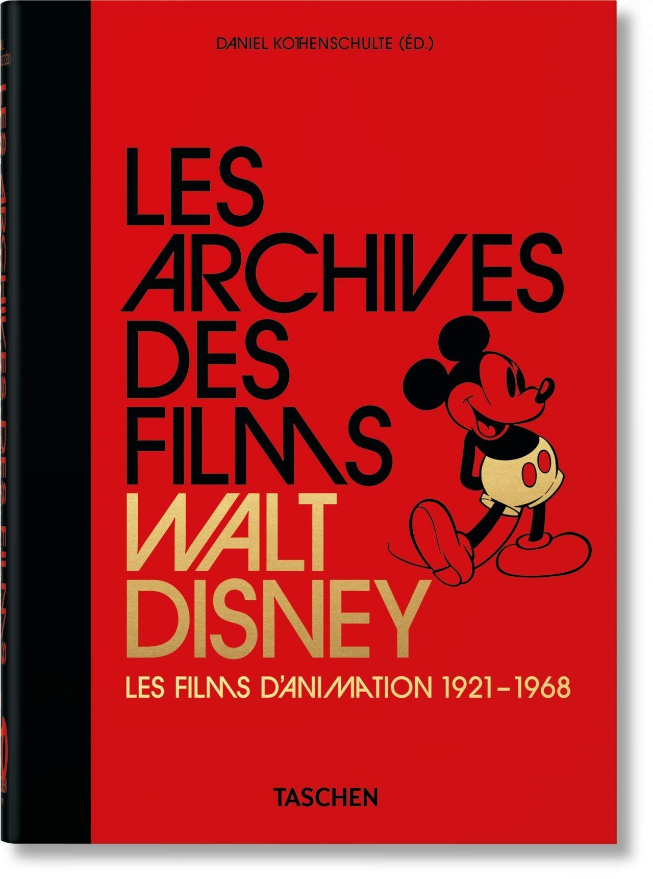 Amazon Com Les Archives Des Films Walt Disney Les Films D Animation 40th Anniversary Edition Quarante French Edition 9783836580854 Kothenschulte Daniel Books