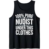 Naturist Pure Nudist Under This Clothes Nudism Tank Top