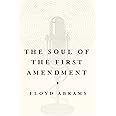 The Soul of the First Amendment