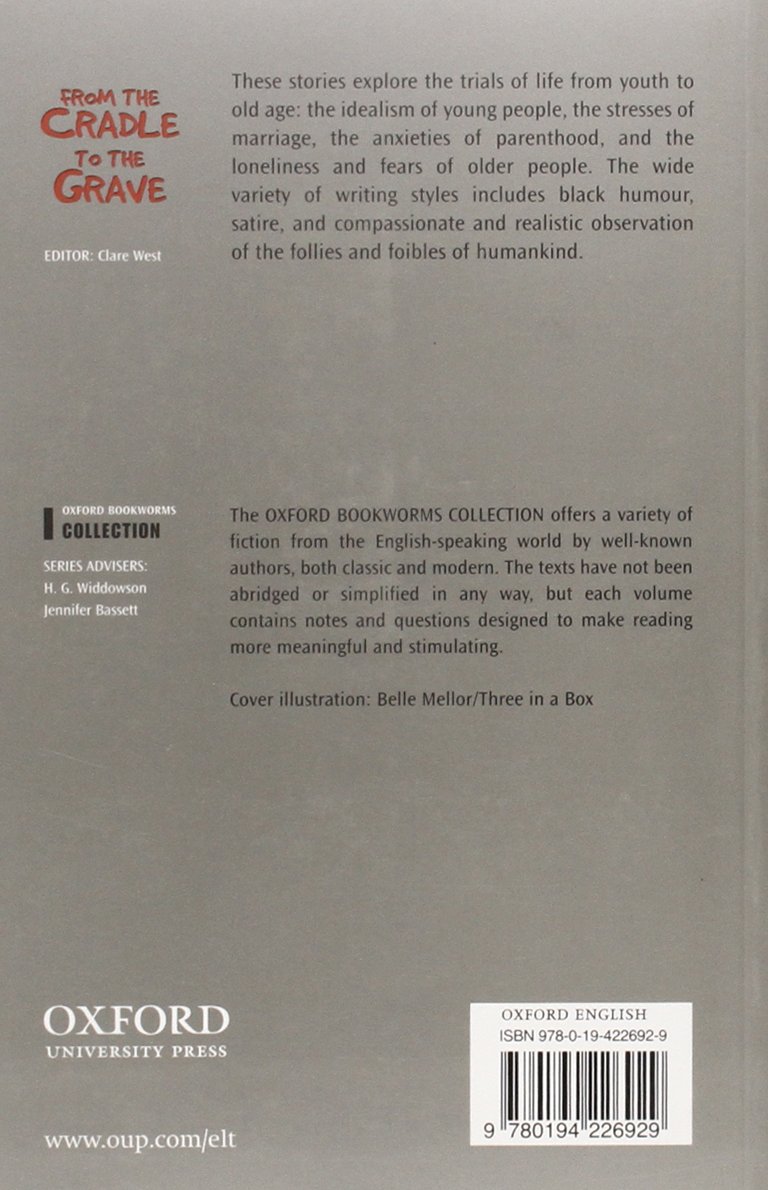 FROM THE CRADLE TO THE GRAVE OXFORD BOOKWORMS COLLECTION PDF