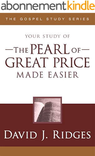Download The Pearl of Great Price Made Easier (The Gospel Studies Series) (English Edition) PDF