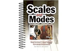 Scales & Modes: Easy to Read, Easy to Play; For Every Instrument