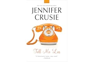 Tell Me Lies: A Novel