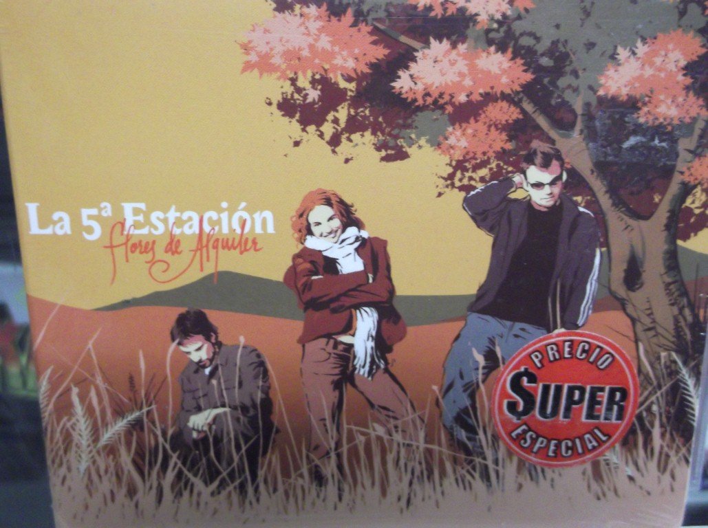 La Quinta Estación (La 5a Estación) Flores De Alquiler Music