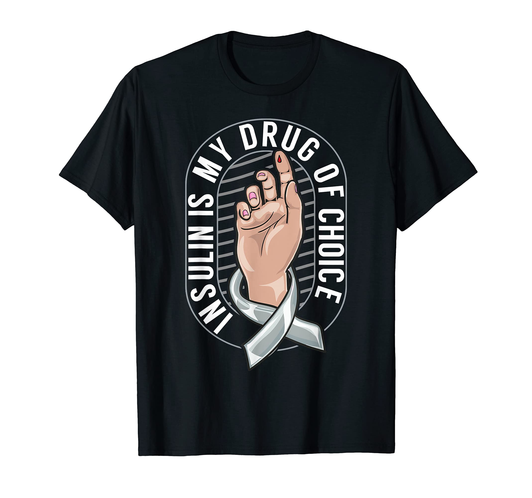 Funny Diabetes: Drug of Choice Powered By Insulin Junkie T-Shirt