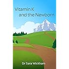Vitamin K and the Newborn