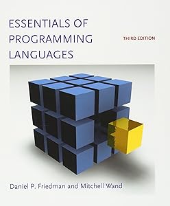 Essentials of Programming Languages (The MIT Press)