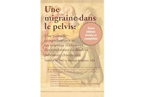Une migraine dans le pelvis