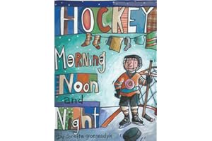 Hockey Morning Noon and Night