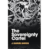 The Sovereignty Cartel