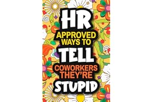 White Elephant Gifts For Adults: HR Approved Ways to Tell Coworkers They're Stupid, Funny Stocking Stuffers For Women and Men.