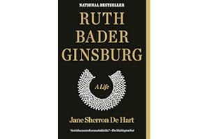 Ruth Bader Ginsburg: A Life