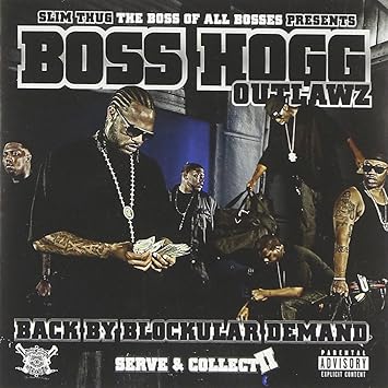 Slim Thug Presents Boss Hogg Outlawz Boss Hogg Outlawz Back By