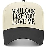 You Look Like You Love Me Trucker Hat | Valentines Viral Trendy Cowboy Cowgirl Western | Premium Baseball Hat for Men & Women