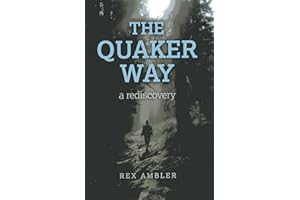 The Quaker Way: A Rediscovery