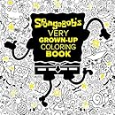 SpongeBob's Very Grown-Up Coloring Book (SpongeBob SquarePants) (Adult Coloring Book): Random ...
