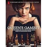 The Queen's Gambit: Music from the Netflix Limited Series Arranged for Piano Solo