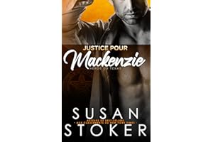 Justice pour Mackenzie (MÉDAILLE D’HONNEUR : HÉROS DU TEXAS t. 1) (French Edition)