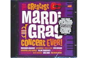 Fats Domino, Leo Dorsey, Allan Toussaint, Etc. - The Greatest Mardi Gras Concert Ever!