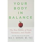 Your Body in Balance: The New Science of Food, Hormones, and Health