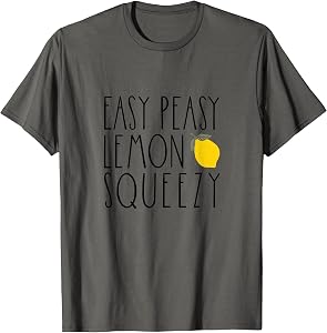 Easy Peasy Lemon Squeezy Funny Summertime Lemonade Stand T-Shirt