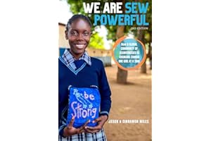 We Are Sew Powerful: How A Global Community of Seamstresses Is Changing Zambia One Girl At A Time