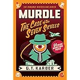 Murdle: The Case of the Seven Skulls