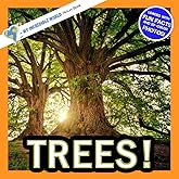 Trees!: A My Incredible World Picture Book for Children (My Incredible World: Nature and Animal Picture Books for Children)