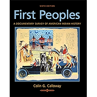 First Peoples: A Documentary Survey of American Indian History book cover First Peoples: A Documentary Survey of American Indian History book cover