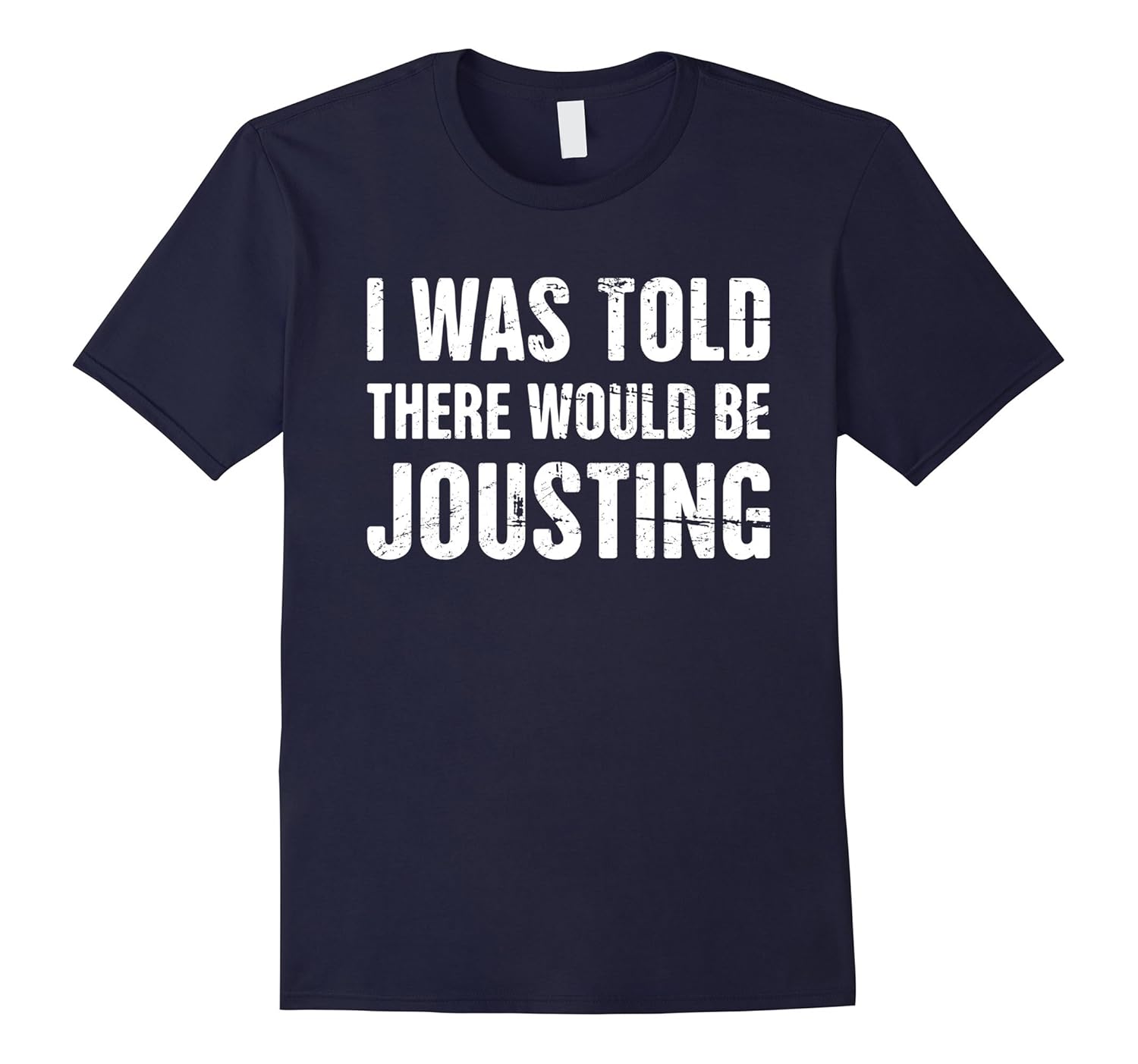 JOUSTING | Funny Renaissance Festival T-Shirt-ANZ