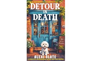 Detour in Death: A Completely Unputdownable Antique Shop Cozy Mystery (A Cora Chambers Cozy Mystery)