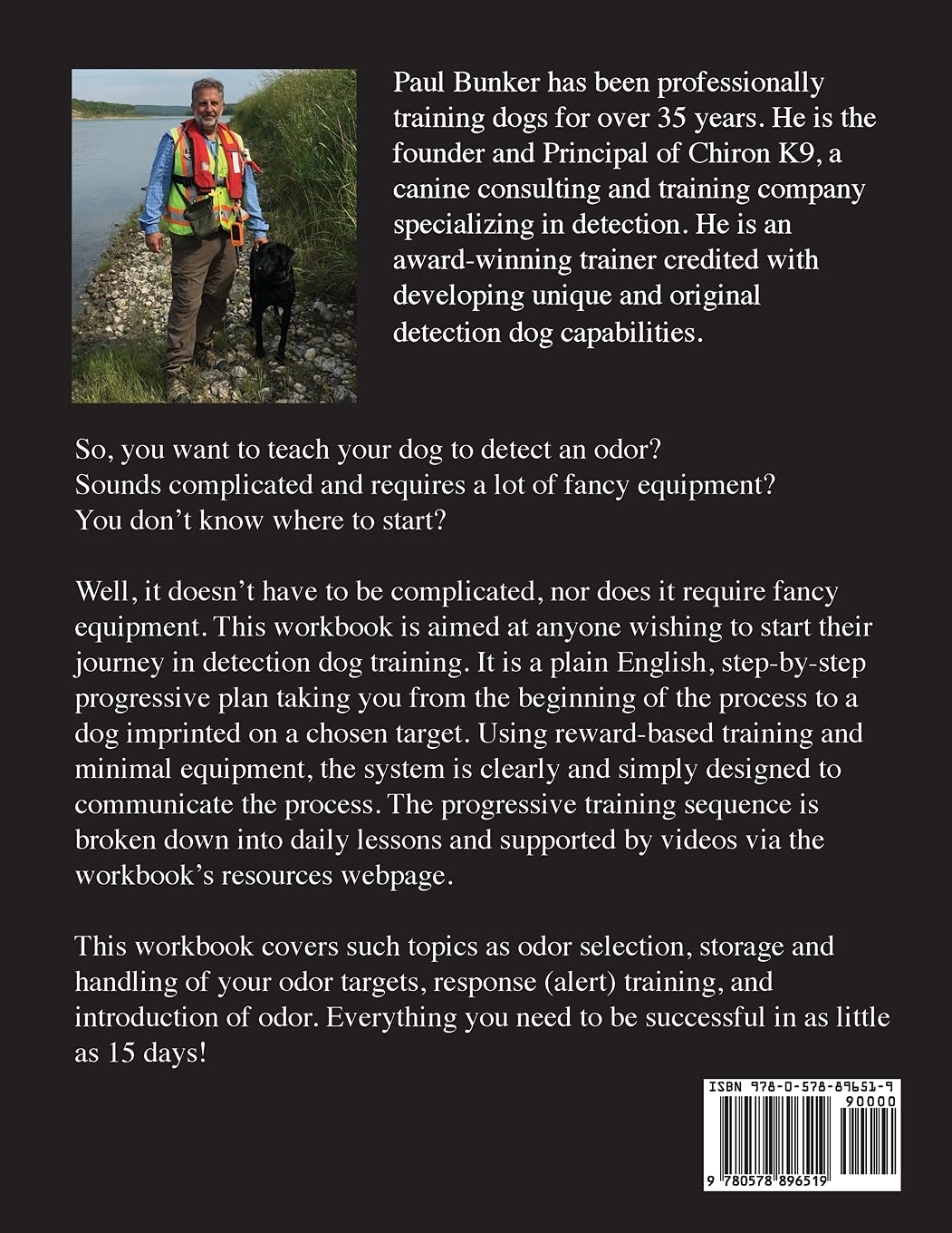 Imprint Your Detection Dog In 15 Days A Step By Step Workbook Bunker Paul C Amazon Com Books