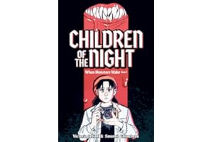 Children of the Night (When Monsters Wake Book 1): A Graphic Novel