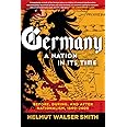 Germany: A Nation in Its Time: Before, During, and After Nationalism, 1500-2000