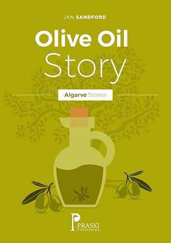 Download Algarve - Olive Oil Story (Algarve Stories) (English Edition) PDF
