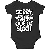 What You Ordered Is Currently Out of Stock - Baby Clothes - Funny Newborn Bodysuit Outfits for Boys and Girls