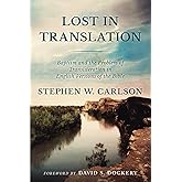 Lost In Translation: Baptism and The Problem of Transliteration in English Versions of The Bible